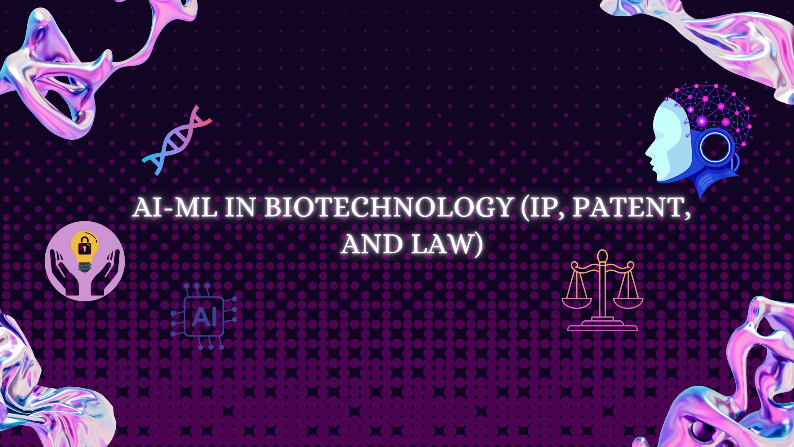 AI-ML in Biotechnology